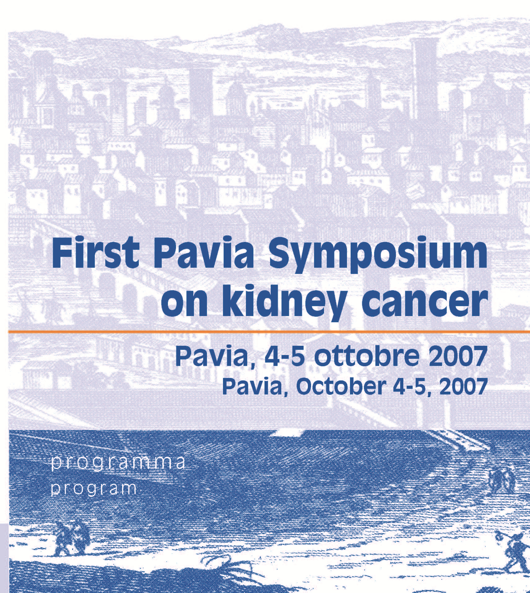 First Pavia Symposium on Kidney Cancer
